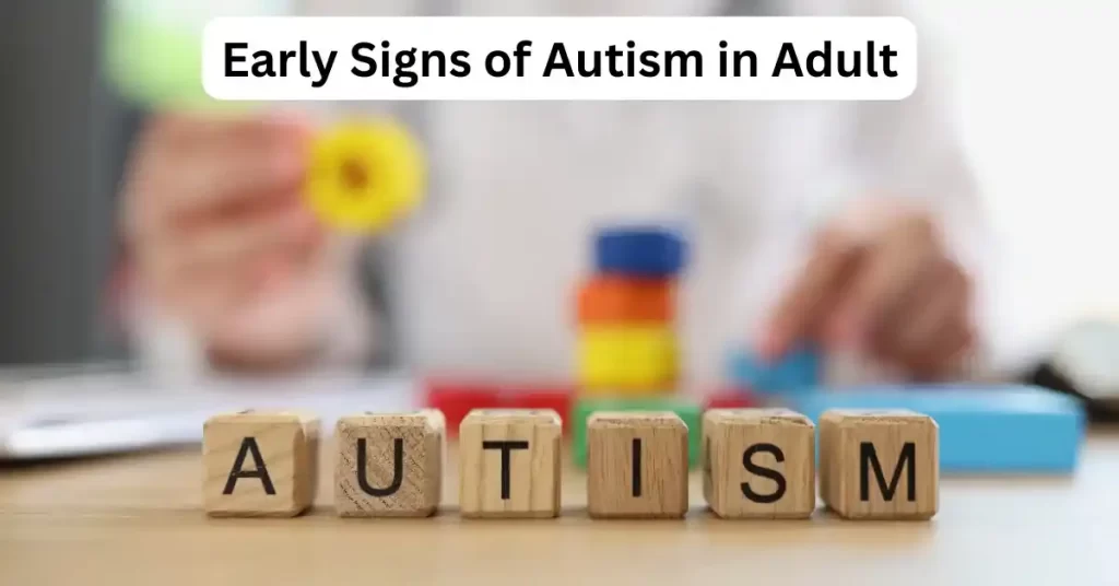 Signs of Autism in Adults 10 autism in adults