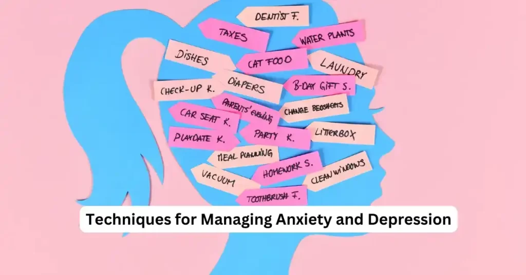 How to Manage Anxiety and Depression? 14 best techniques for managing anxiety and depression