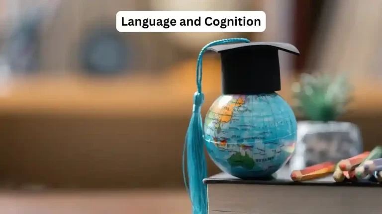 Language and Cognition in Psychology 7 Language and Cognition in Psychology