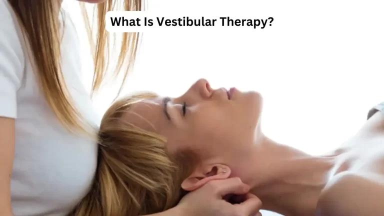What Is Vestibular Therapy 2 Vestibular Therapy Treatment, Exercises, and Benefits