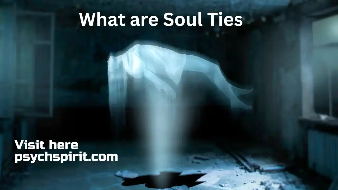 What are Soul Ties ,Symptoms in Relations 2 What are Soul Ties