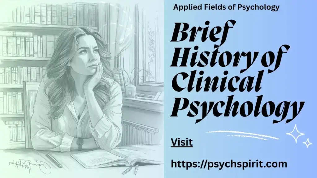 Brief History of Clinical Psychology 7 Brief History Of Clinical Psychology