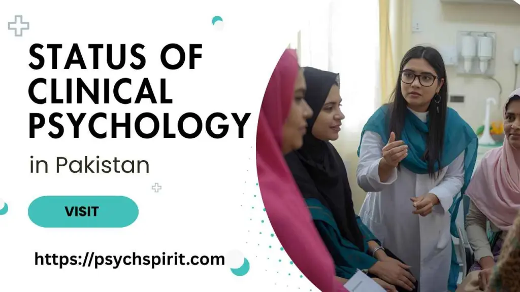 Status of Clinical Psychology in Pakistan 5 Clinical Psychology in Pakistan
